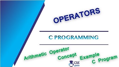 Operators in C - Arithmetic Operator | Basic Concepts of C Programming | Lec 18 | C Programming