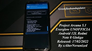 Project Arcana 5.1 Everglow UNOFFICIA  Android 12L Redmi Note 8 Ginkgo