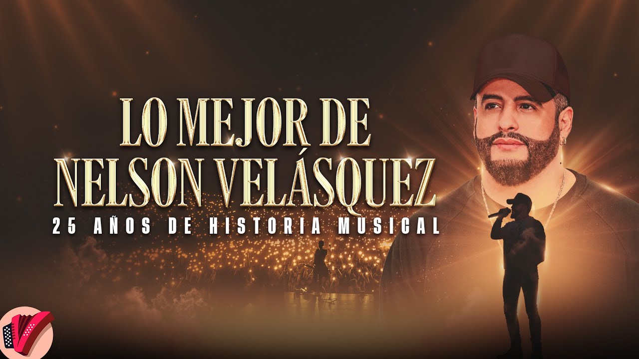 Lo Mejor De Nelson Velásquez, Mix Nelson Velasquez - YouTube Music