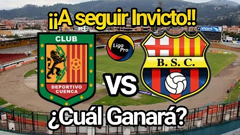 Dep Cuenca vs Barcelona SC • Fecha 7 - Liga Pro. Previa.