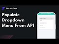 How to Populate Drop Down From API in FlutterFlow App @flutterflow