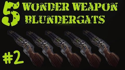 5 BLUNDERGATs in Mob of the Dead at the Same Time!! Wonder Weapons #2 TUTORIAL Black Ops 2 Zombies