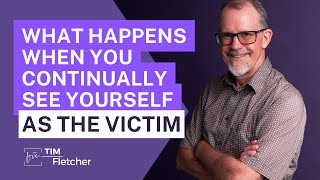 Recovery Dangers  Part 9/10  Victim Mentality