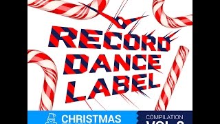 Record Dance Label Compilation Vol.3 Christmas Edition | Record Dance Label