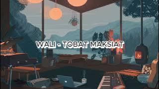 Wali Band Tobat Maksiat - Tiktok Version (reverb   underwater)