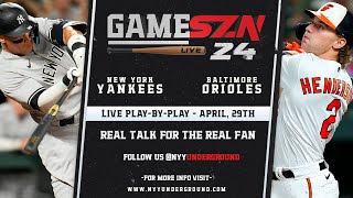 GameSZN LIVE: New York Yankees @ Baltimore Orioles  Schmidt vs. Rodriguez  04/29