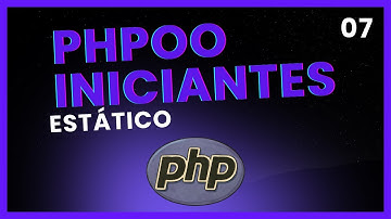 Propriedades e Métodos Estáticos - PHP Orientado a Objetos: O Básico do Básico