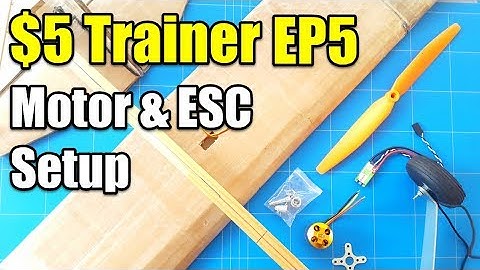 $5 Trainer Best Beginner Rc Airplane Project EP5 [Assemble Motor and ESC Turning CCW]