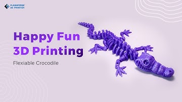 Happy Fun 3D Printing: Flexible Crocodile