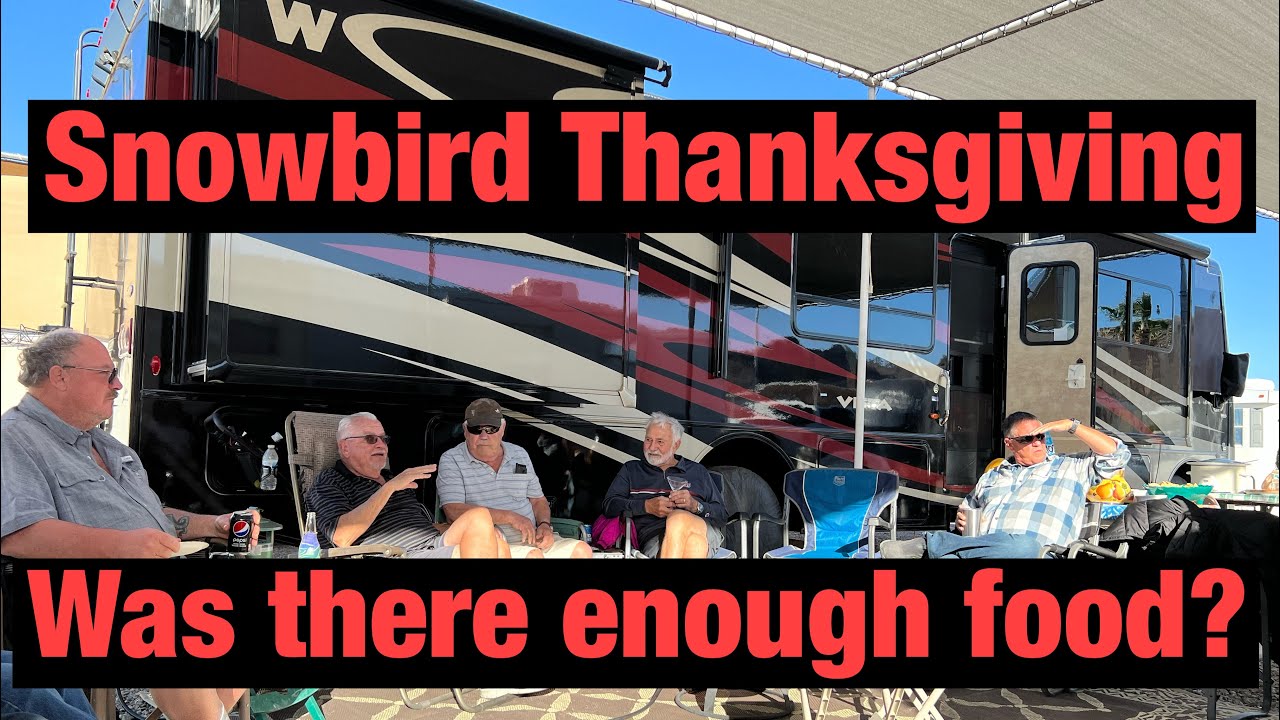 SNOWBIRD THANKSGIVING GET TOGETHER Festivities in RV Park YouTube