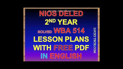 NIOD DELED  FULL SOLVED 514  ALL LESSON PLAN IN ENGLISH   WITH FEE PDF