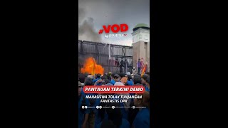Pantauan Terkini Demo Mahasiswa Tolak Tunjangan Fantastis Dpr