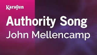 Authority Song - John Mellencamp | Karaoke Version | KaraFun chords