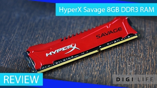 HyperX Savage 8GB DDR3 RAM Review | Digi Life