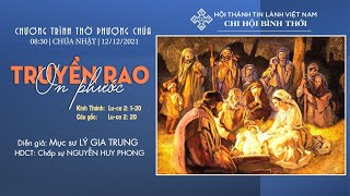 HTTL BÌNH THỚI - Chương Trình Thờ Phượng Chúa - 12/12/2021