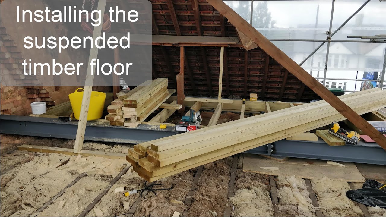Loft Suspended Timber Floor Youtube