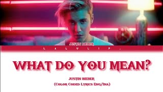 Justin Bieber 'WHAT DO YOU MEAN?' Lyrics (Color Coded Lyrics Eng/Ina)