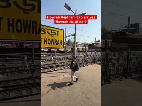 Howrah Rajdhani Exp Arrives Howrah Jn Pf No 9