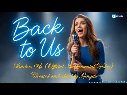 英文流行歌曲 Back to Us (官方伴奏視頻) (情感的愛情旋律同步歌詞字幕) 高品質原版伴奏音樂 (聽英文歌學英語) (中英文歌詞) (OIV 052)
