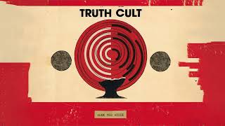 Truth Cult - "Clearskin" (Official Audio)