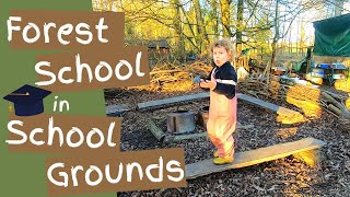 Using School Grounds for Forest School - 5 Tips for Setting up a Forest School