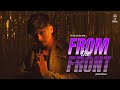 From the front  official music  new nepali rap song  ri ck  its riken