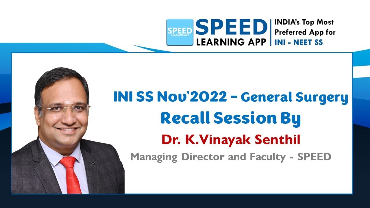 INI SS Nov'2022 - General Surgery - Recall Session By Dr. K.Vinayak ...