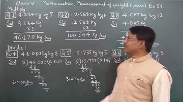 Class 5 Learning Mathematics Measurement of Weight Ex 59 By Manoj Prasad Karn.