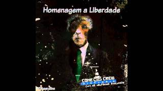 Cone Crew Diretoria - Homenagem a Liberdade (part. Shaw)