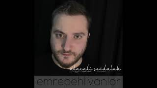 Emre Pehlivanlar - Gurişi Pupulepe