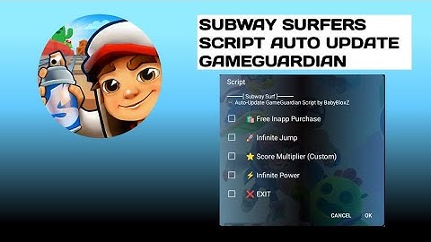 SUBWAY SURFERS SCRIPT AUTO UPDATE GAMEGUARDIAN