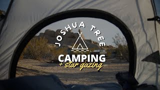 Joshua Tree || Camping|| Stargazing || Hiking || Travel Vlog