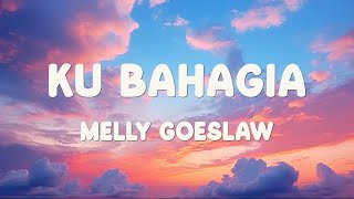 Download Lagu Melly Goeslaw - Ku Bahagia - Lirik Lagu MP3