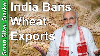 Global Wheat Prices Spike To Record High As India Bans Wheat Exports