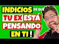 INDICIOS de que TU EX ESTÁ PENSANDO en TI  ¡10 señales!