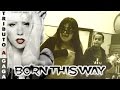 Tributo a gaga  born this way