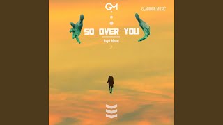 So Over You - Hayit Murat