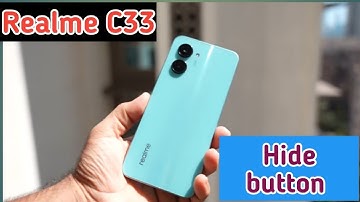How To Hide Navigation Button In Realme C33, Hide Back Button Setting In Realme C33,