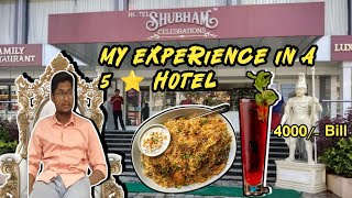 My Experience in a 5-star Hotel | Shubham Hotel | foodie 5starhotel hyderabad honestreview