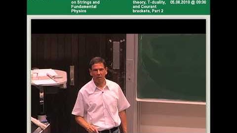 Barton Zwiebach - Doubled field theory, T duality, and Courant brackets, Part 2