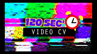 🚀 120 SECONDS CREATIVE VIDEO CV  🚀 MON CV VIDEO EN 2 MIN