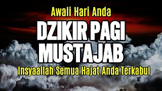 DZIKIR DIHARI SABTU PEMBUKA PINTU REZEKI ! ZIKIR PEMBUKA PINTU REZEKI