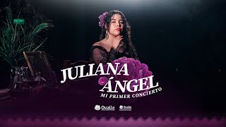 JULIANA ÁNGEL. Mi primer concierto