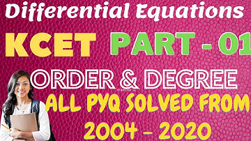 KCET - Differential Equations PYQ Solved From 2004 - 2020|KCET_Differential_Equations PART - 01|