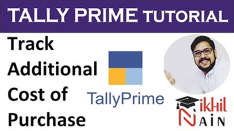 Tally Prime Track Additional Cost of Purchase in Hindi by Sirji | Tally Tutorial in Hindi