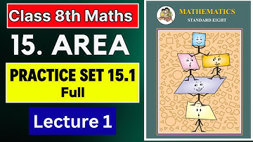 Std 8th Maths | Chapter 15 Area | Practice set 15.1 | Maharashtra Board | @GalaxyofMaths  | Class 8