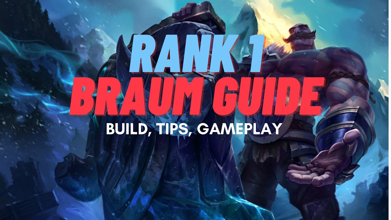 Braum Guide from Rank 1 Braum EU / Wild Rift Gameplay + Build + Tips