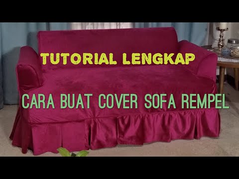 Video: Cara Membuat Penutup Sofa