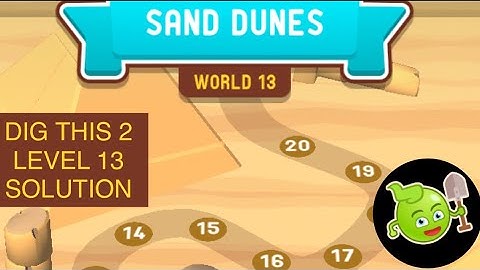 Dig this 2 world 13 | sand dunes | all episodes solution answer walkthrough | dig this2 level 13