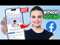 How to Change FB Profile Without Posting